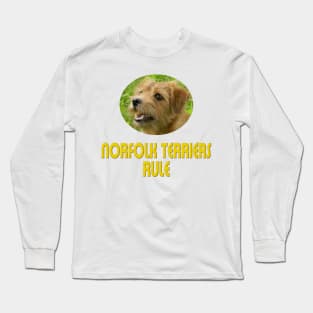 Norfolk Terriers Rule! Long Sleeve T-Shirt